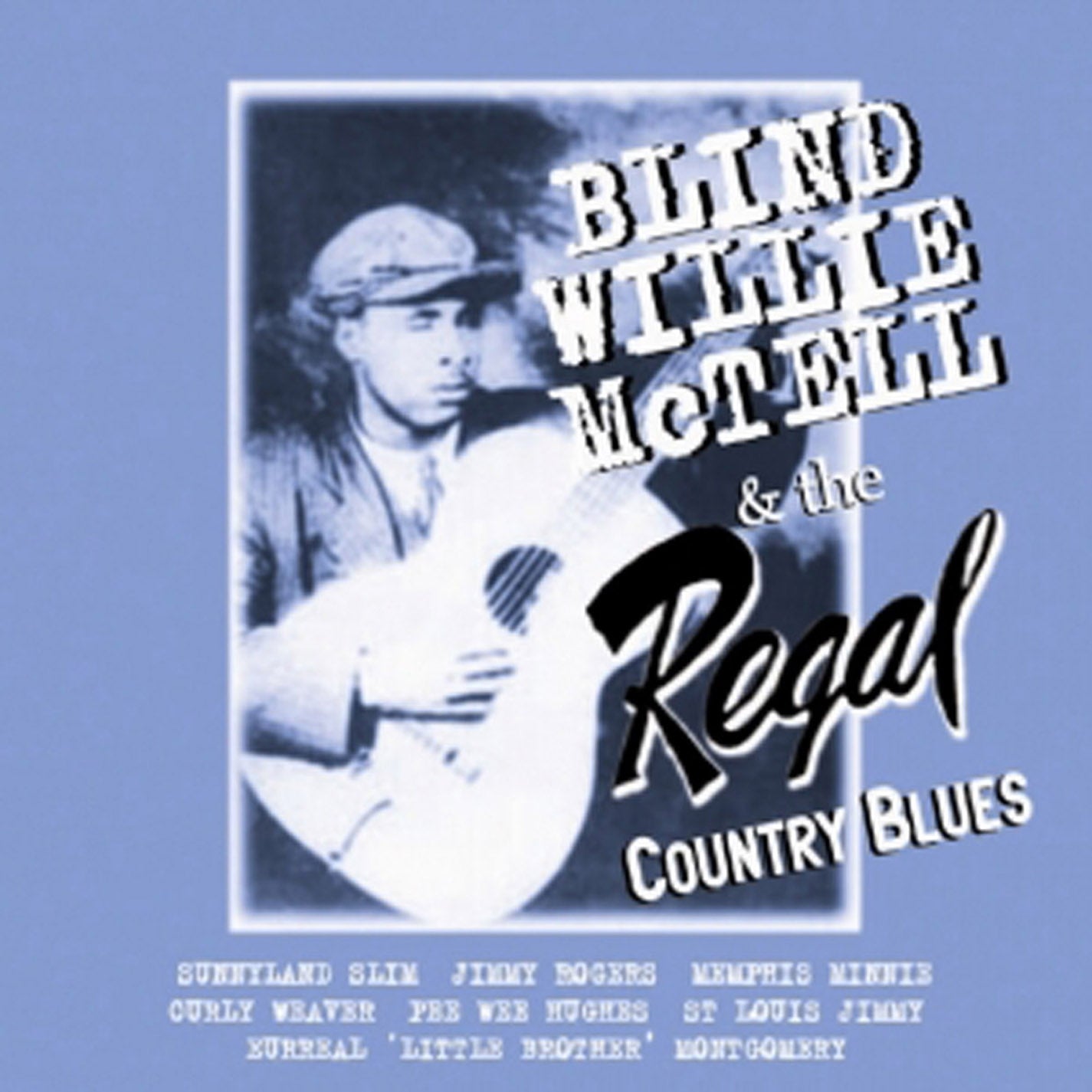 Blind Willie Mctell - The Regal Country Blues (CD)