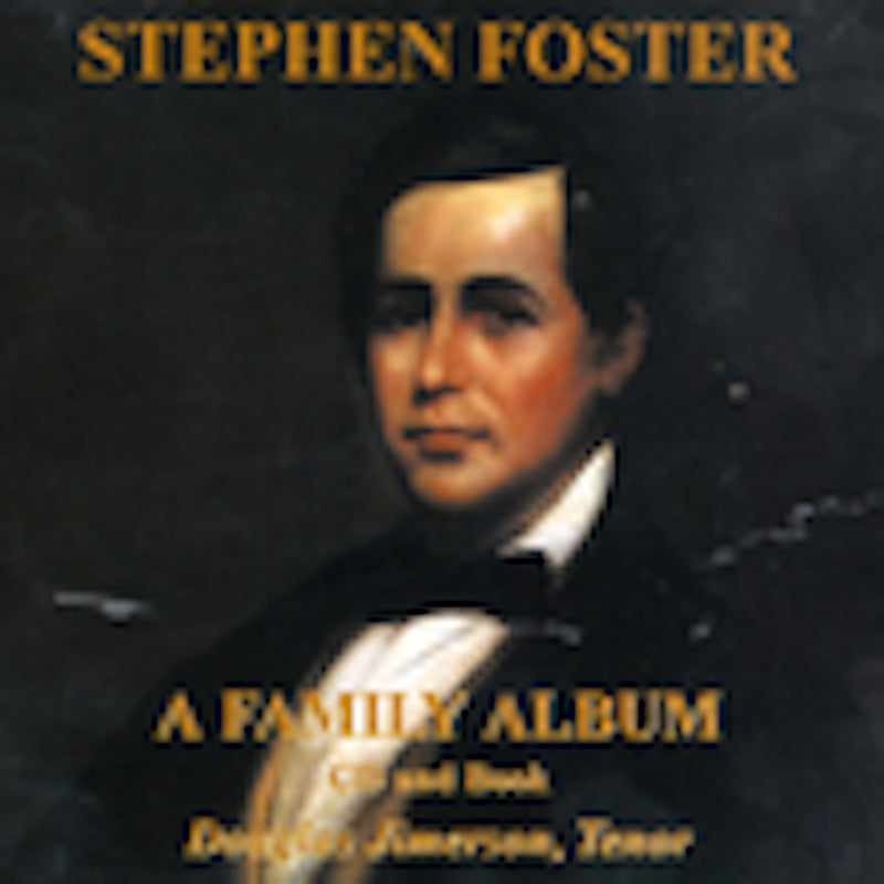 Douglas Jimerson - Stephen Foster-a Family (CD)