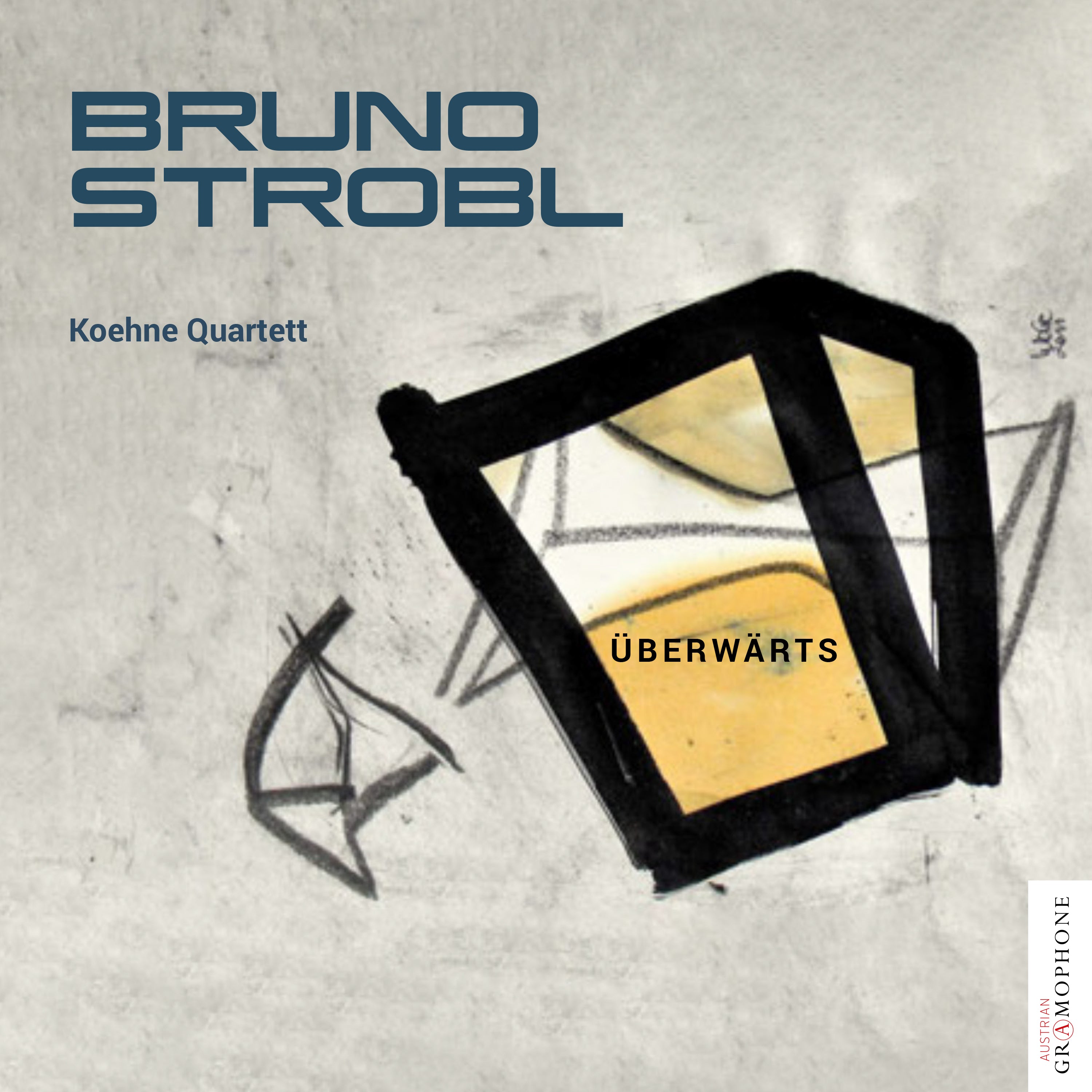Koehne Quartett - Bruno Strobl: Überwärts (CD)