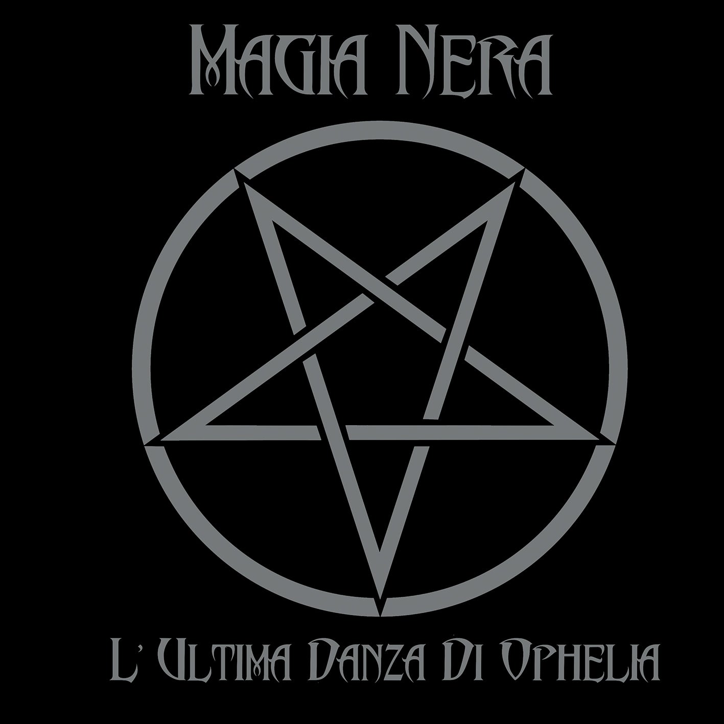 Magia Nera - L'ultima Danza Di Ophelia (LP)