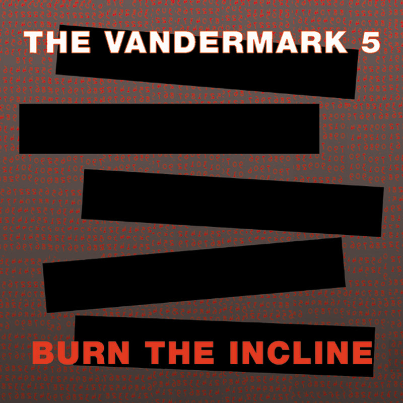 Vandermark 5 - Burn The Incline (CD)