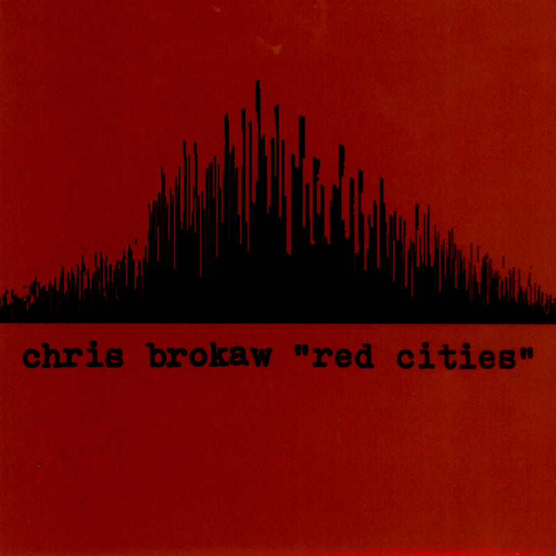 Brokaw, Chris - Red Cities (CD)