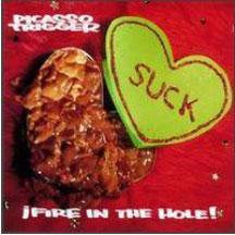 Picasso Trigger - Fire In The Hole (CD)