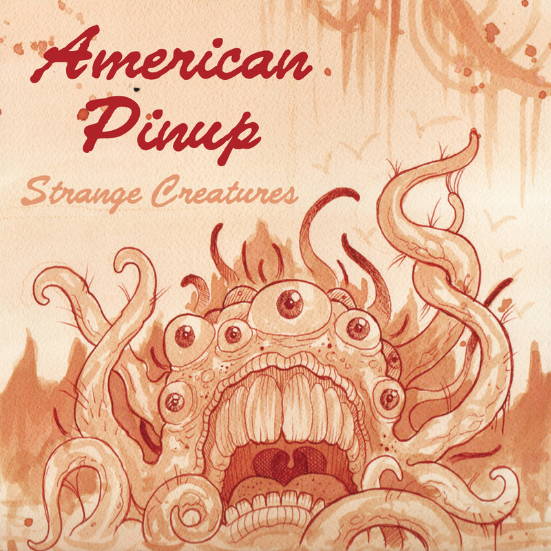 American Pinup - Strange Creatures (CD)
