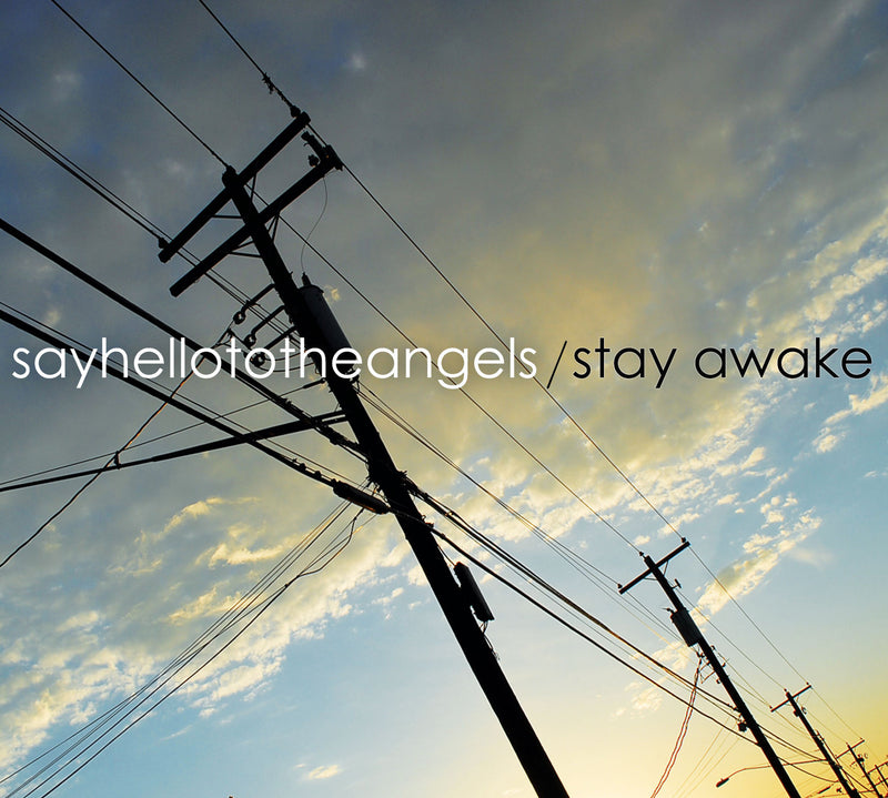 Say Hello To The Angels - Stay Awake (CD)