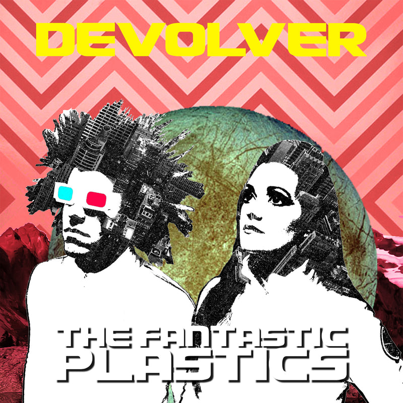 Fantastic Plastics - Devolver (CD)