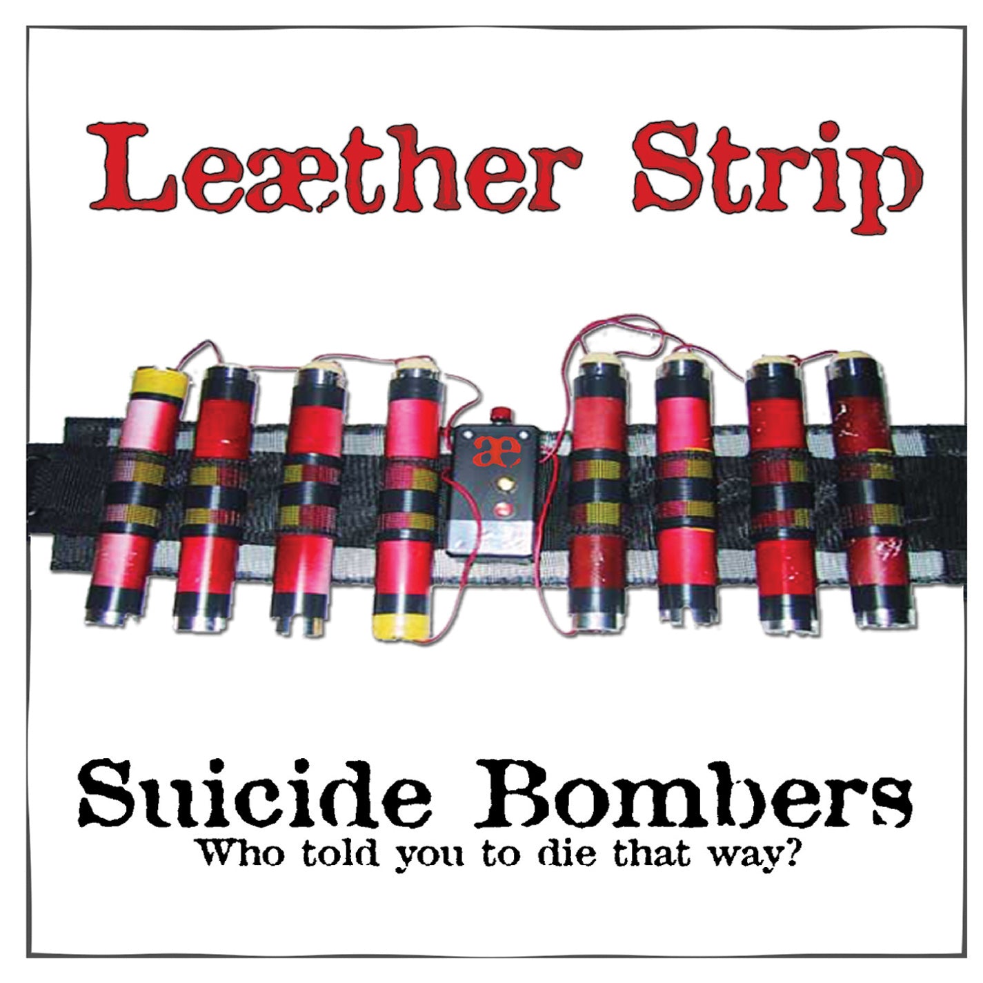 Leaether Strip - Suicide Bombers EP (CD)