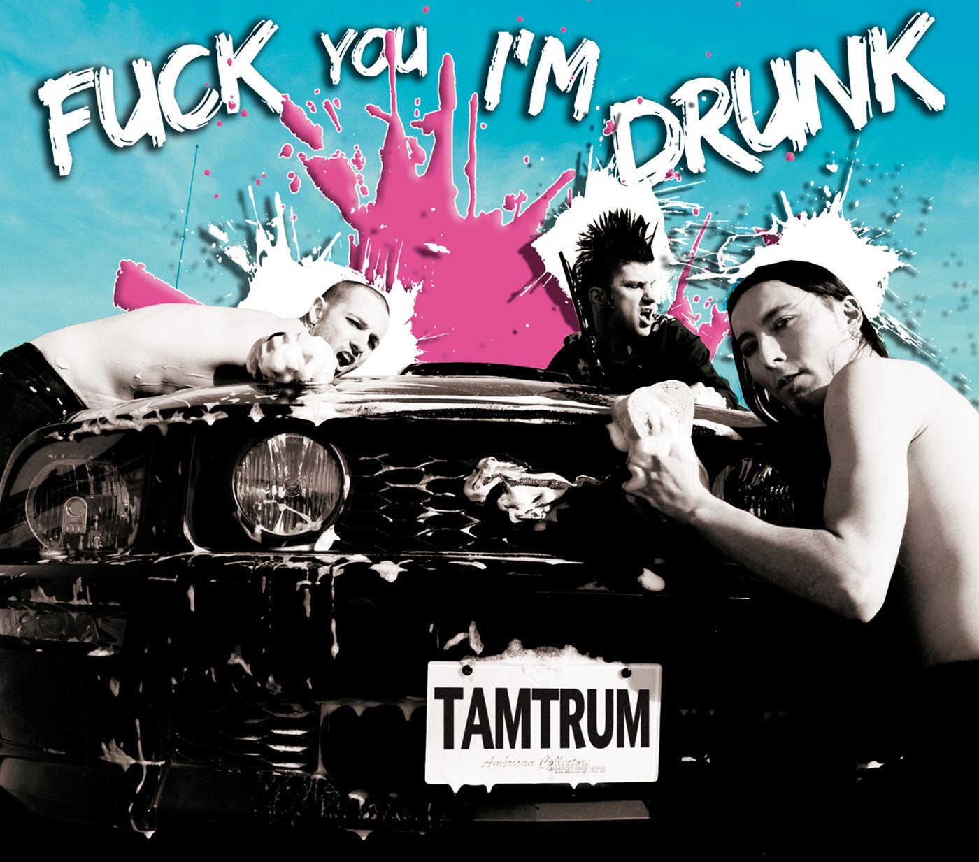 Tamtrum - Fuck You I'm Drunk (CD)