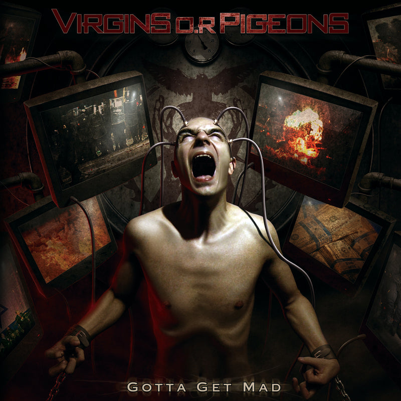 Virgins O.R Pigeons - Gotta Get Mad (CD)