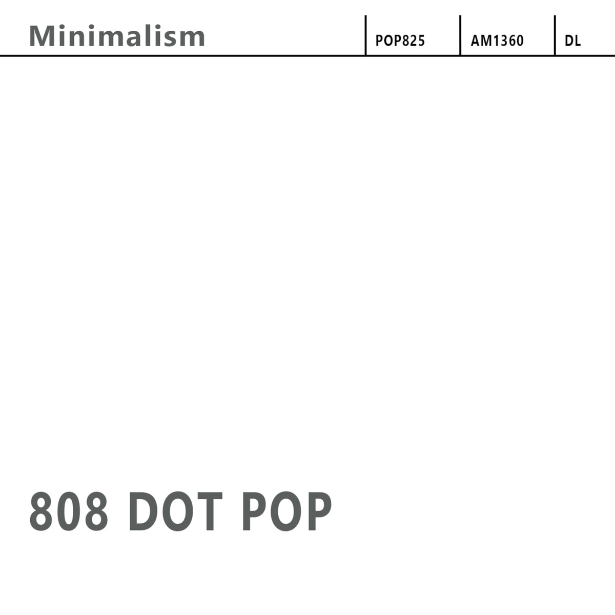 808 Dot Pop - Minimalism (CD)