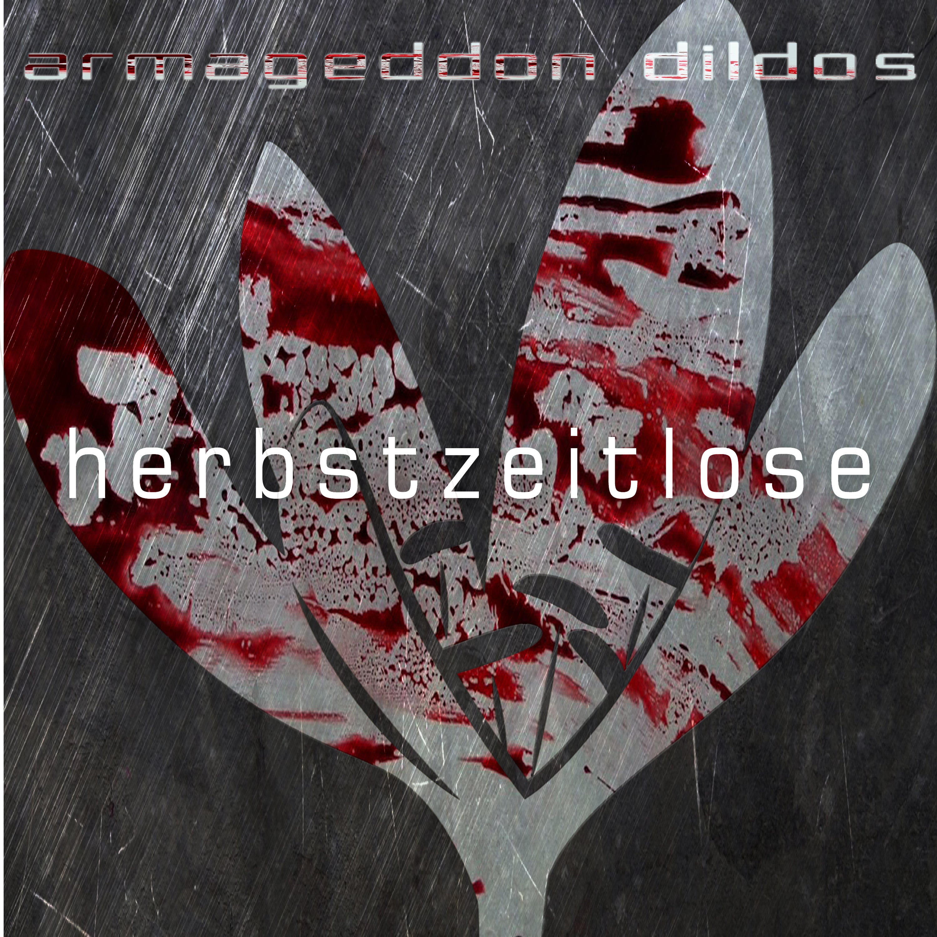 Armageddon Dildos - Herbstzeitlose (CD)