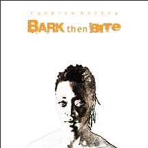 Candice Anitra - Bark Then Bite (LP)