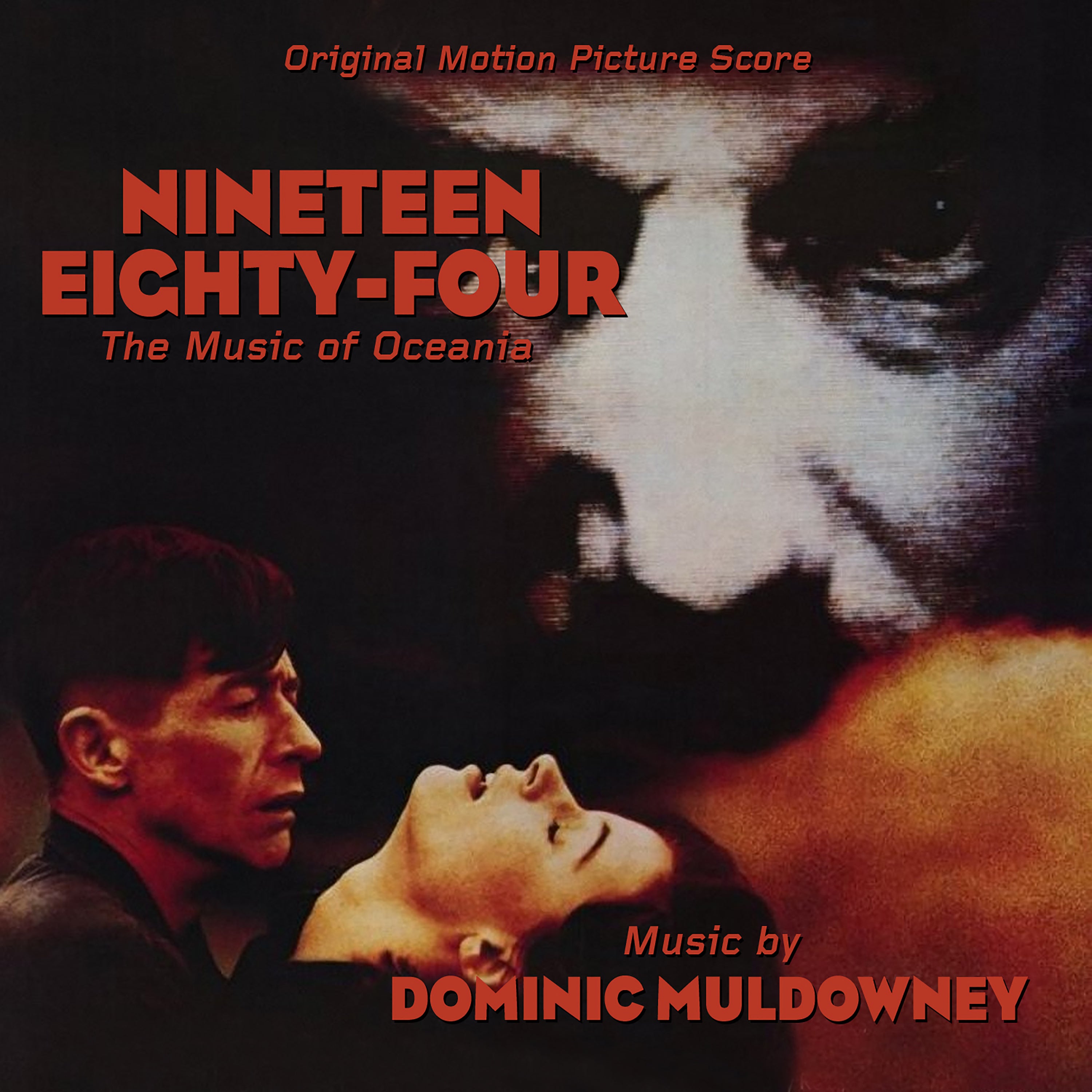 Dominic Muldowney - Nineteen Eighty-Four: The Music Of Oceania (Original Score) (CD)
