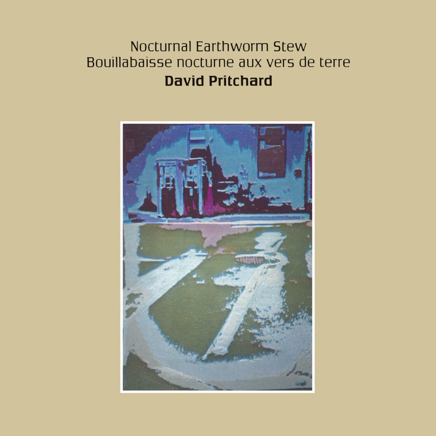 David Pritchard - Nocturnal Earthworm Stew (CD)