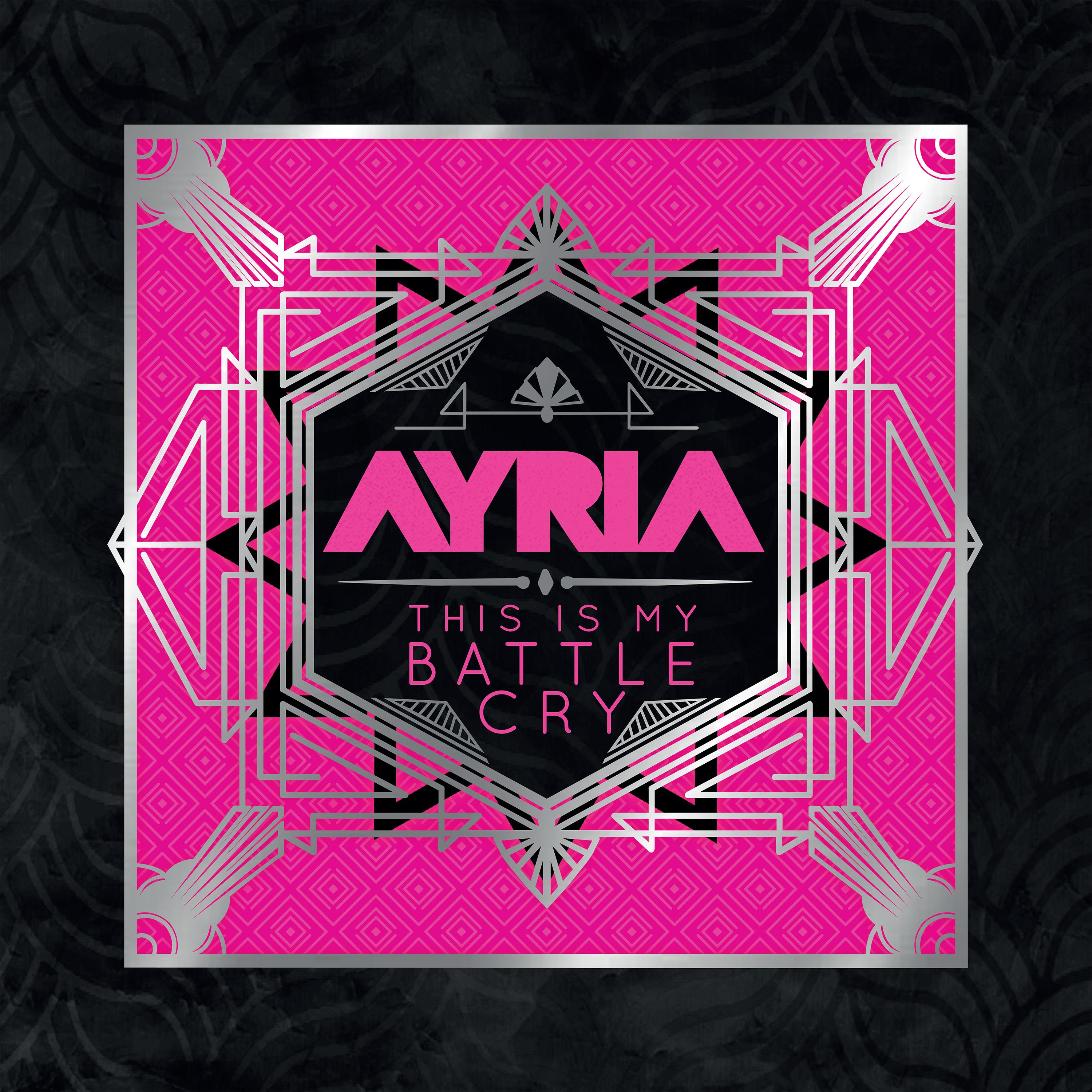Ayria - This Is My Battle Cry (LP)