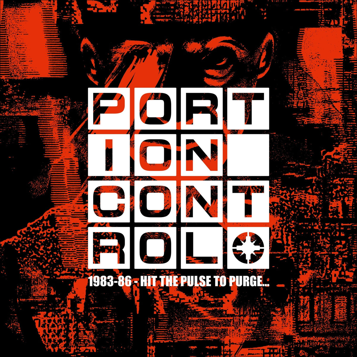 Portion Control - 1983-86: Hit The Pulse To Purge... (CD)