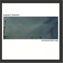 Isabel's Dream - Monomara Ep (CD)