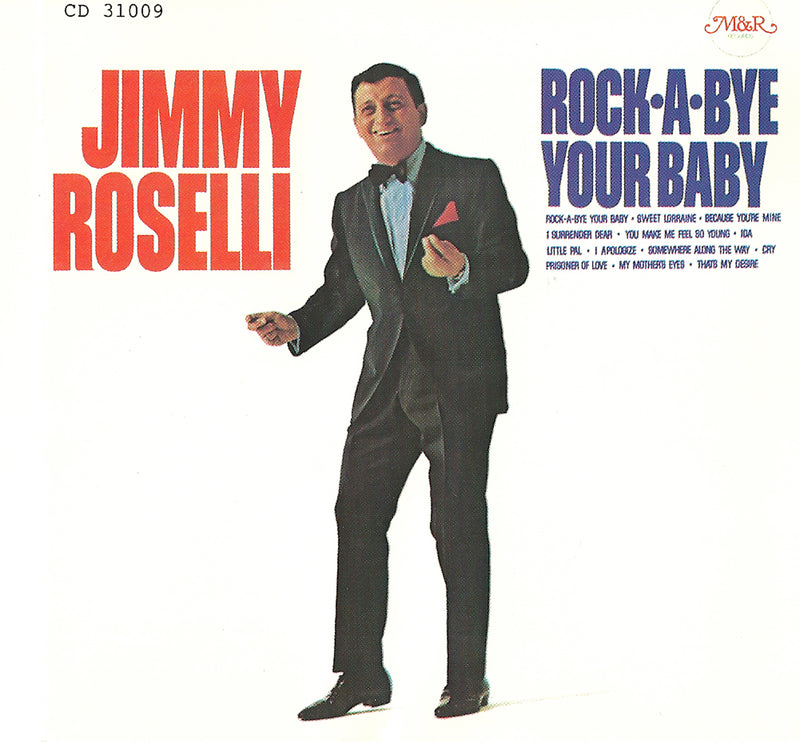 Jimmy Roselli - Rock A Bye Your Baby (CD)