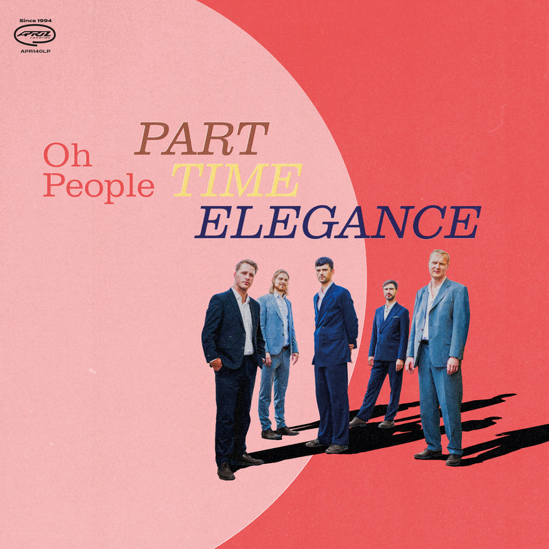 Oh People - Part-time Elegance (LP)