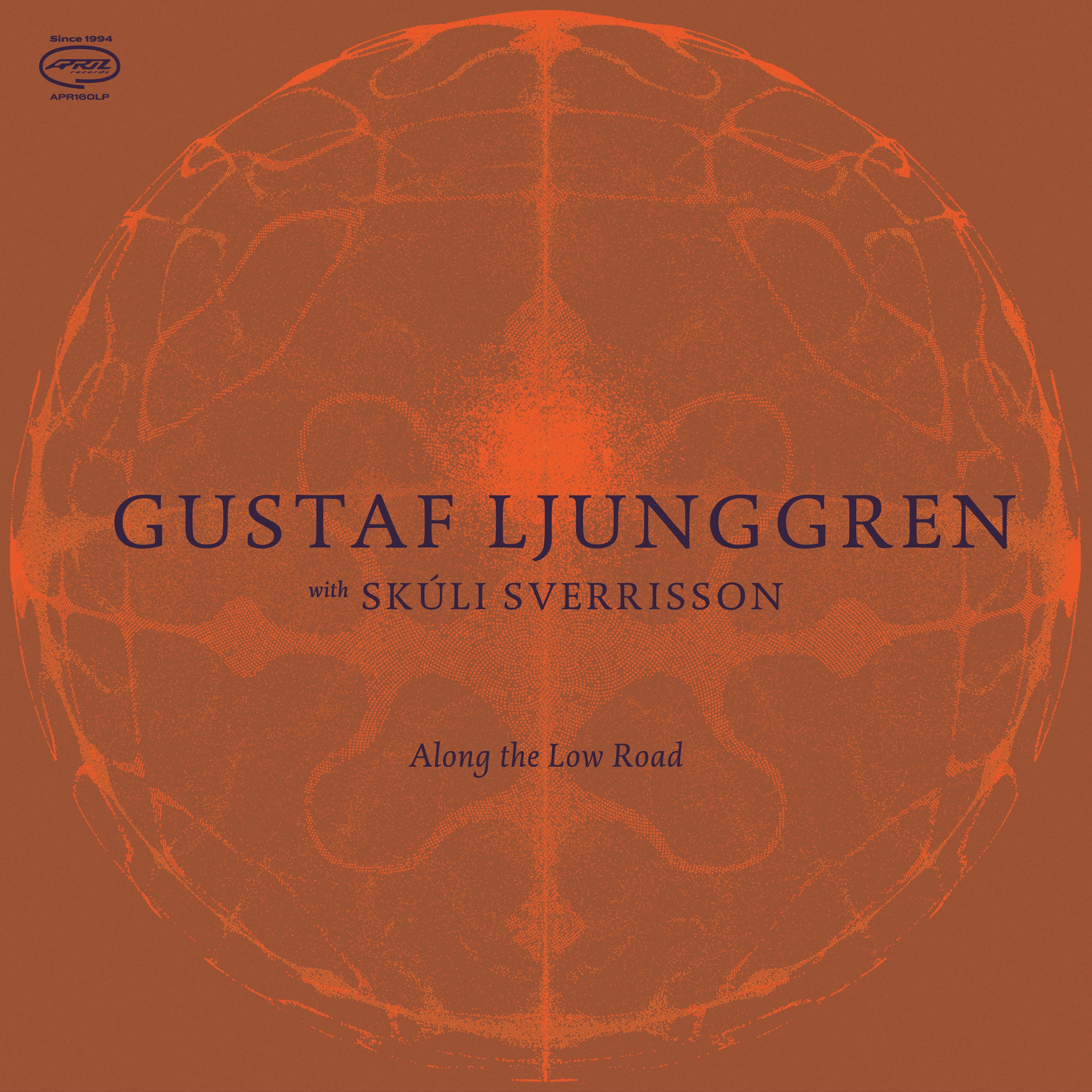 Gustaf Ljunggren - Along The Low Road (LP)