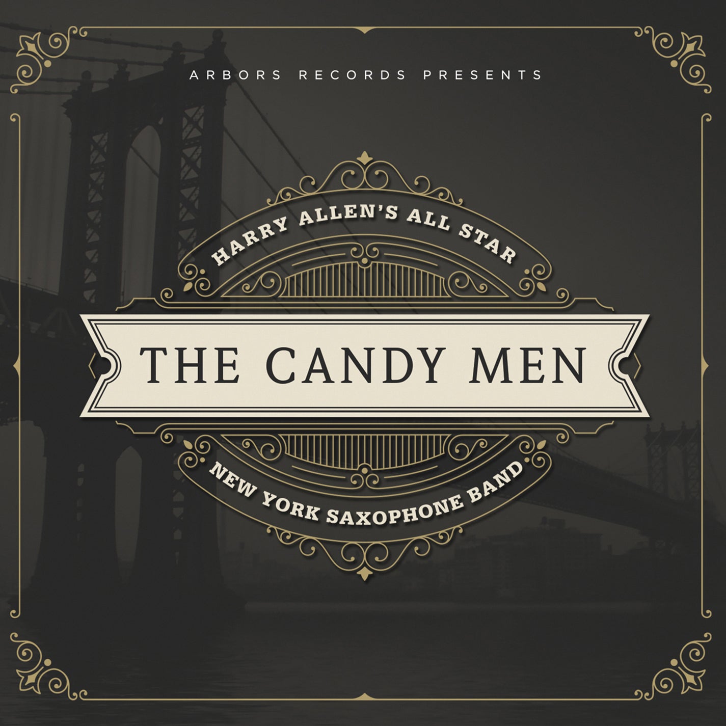 Harry Allen's All Star New York Saxophone Band - The Candy Men (CD)