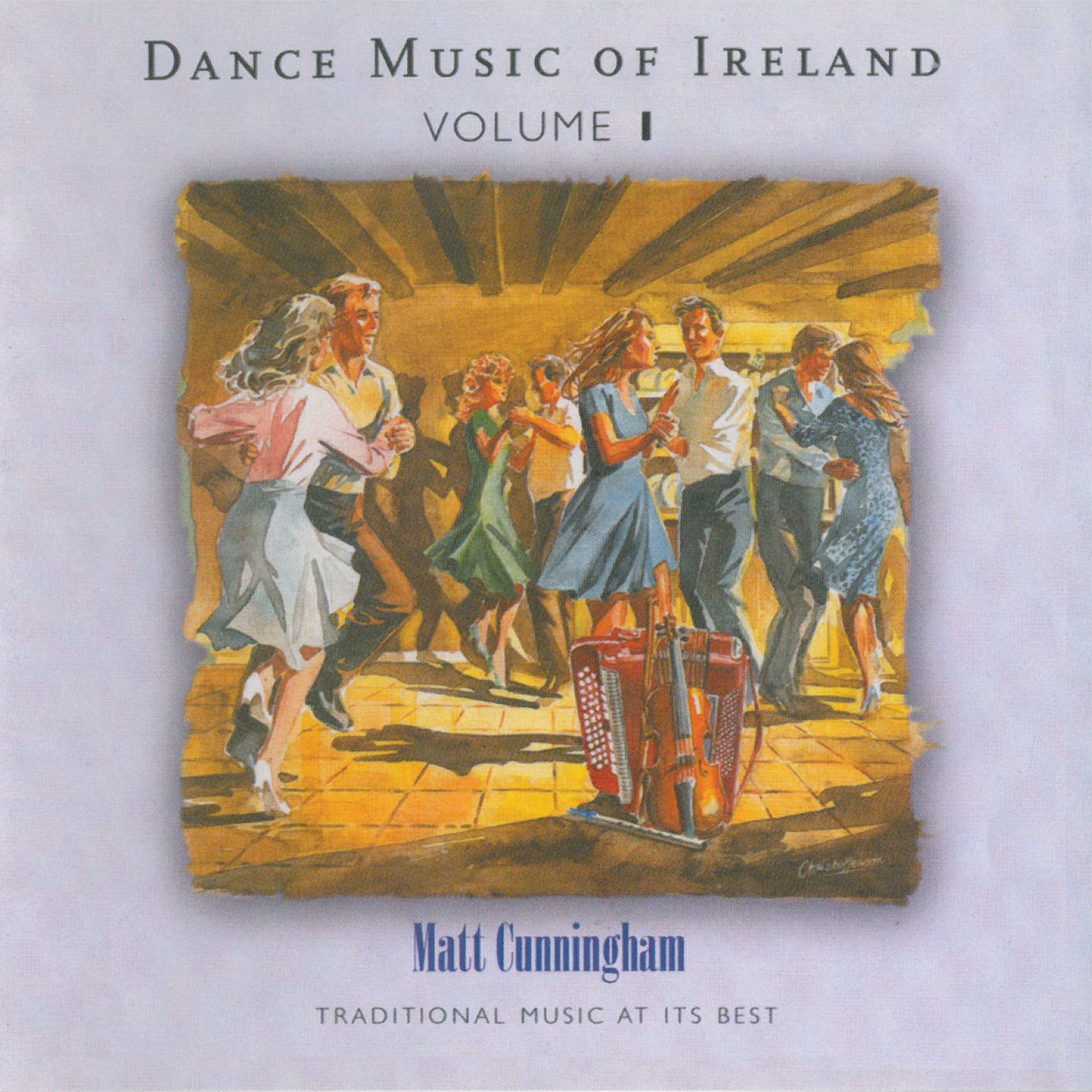 Matt Cunningham - Vol. 1 Dance Music of Ireland (CD)