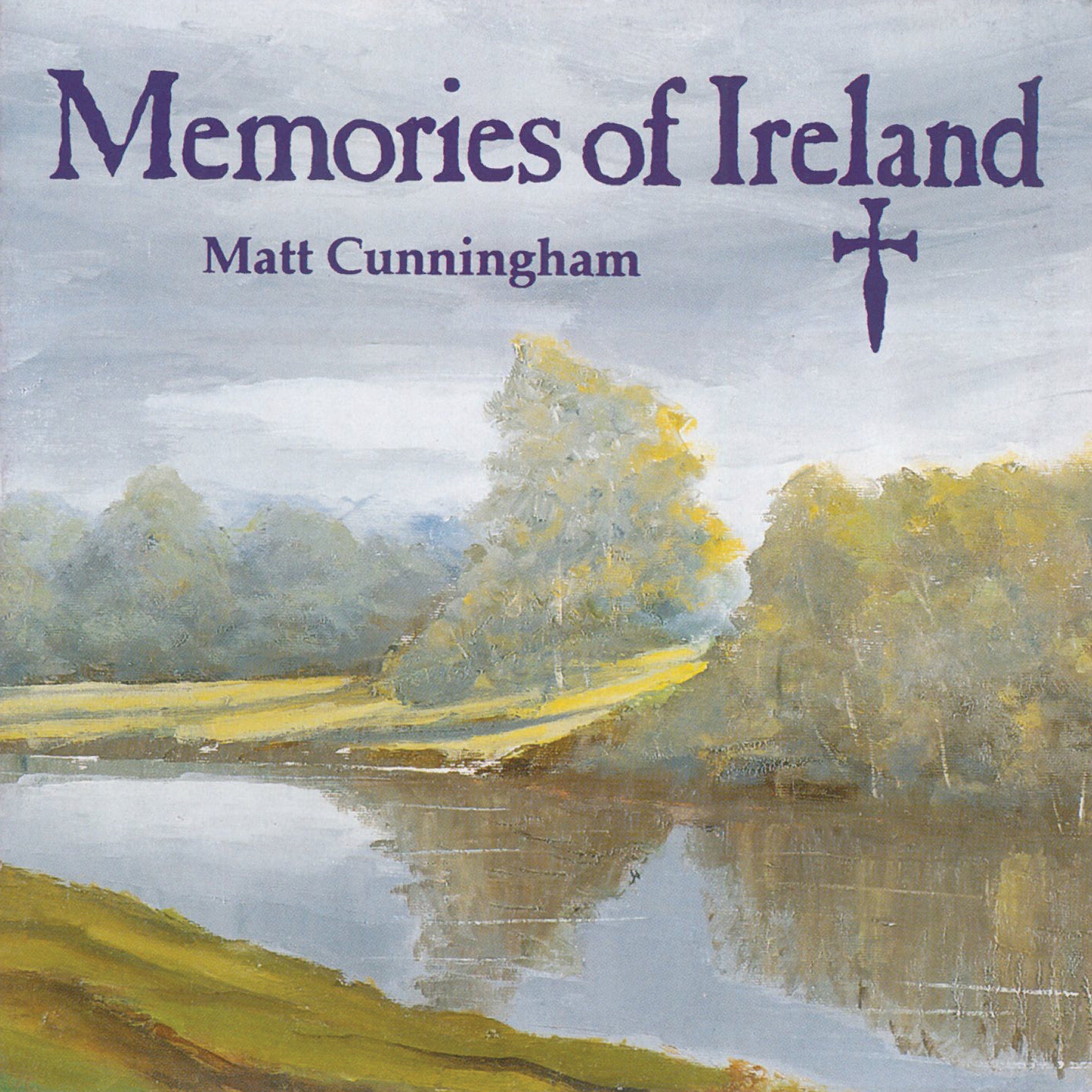 Matt Cunningham - Memories of Ireland (CD)