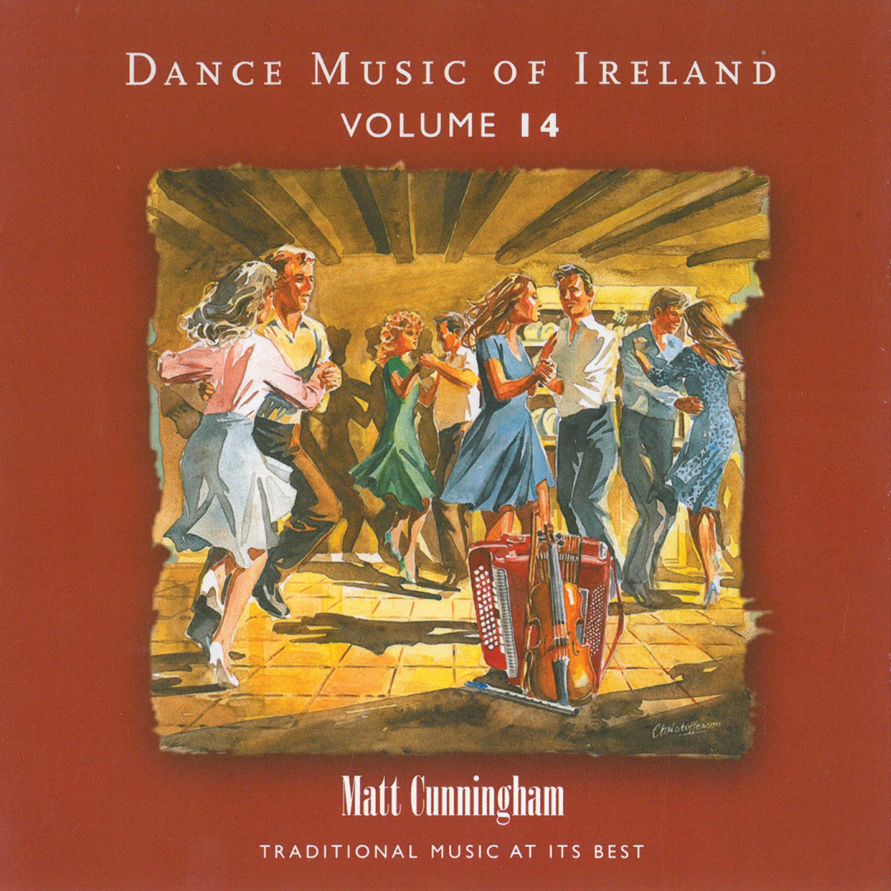 Matt Cunningham - Vol. 14 Dance Music of Ireland (CD)