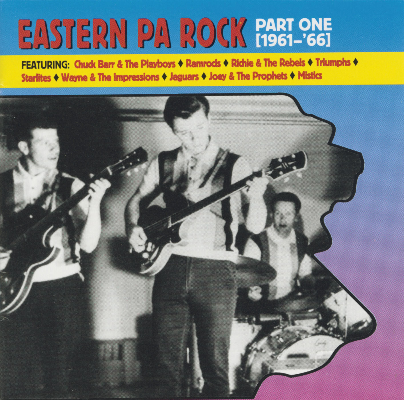 Eastern Pa Rock - Part One [1961-1966]] (CD)