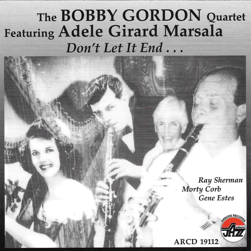 Bobby Quartet Gordon - Don't Let It End (CD)