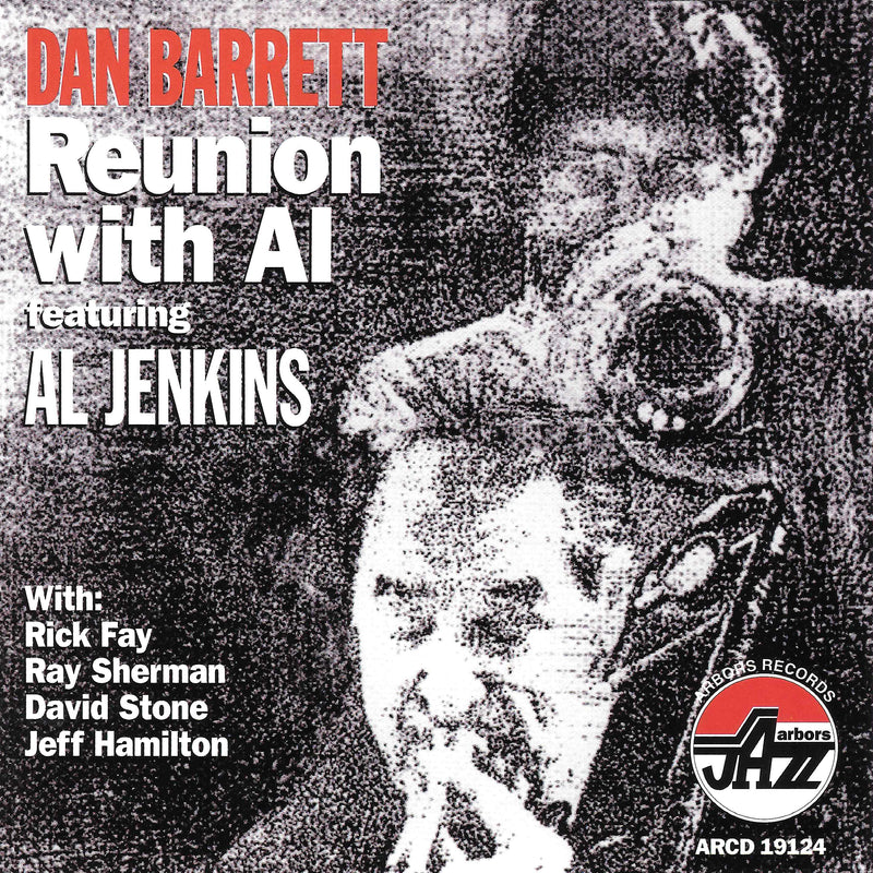 Dan Barrett & Al Jenkins - Reunion With Al (CD) 1