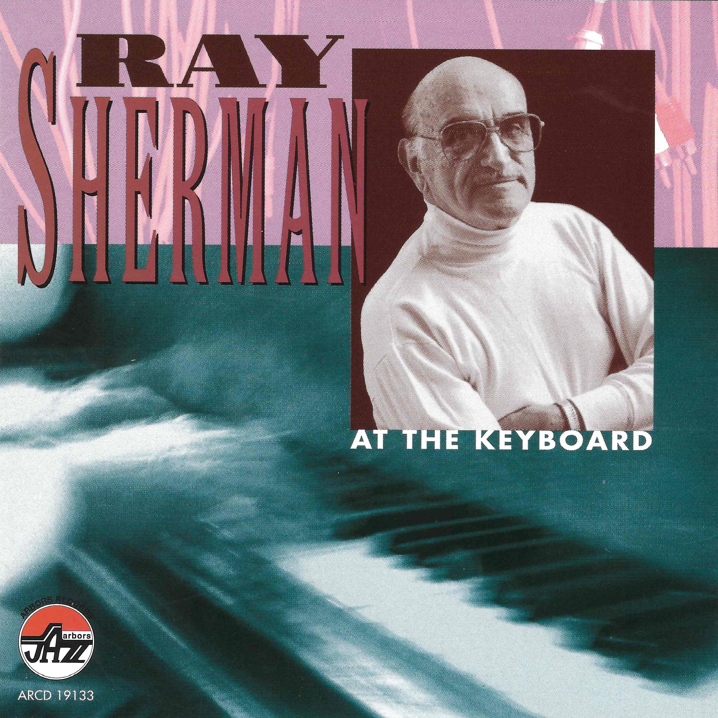Ray Sherman - At The Keyboard (CD)