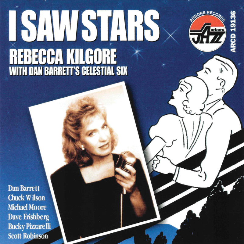 Rebecca Kilgore - I Saw Stars (CD)
