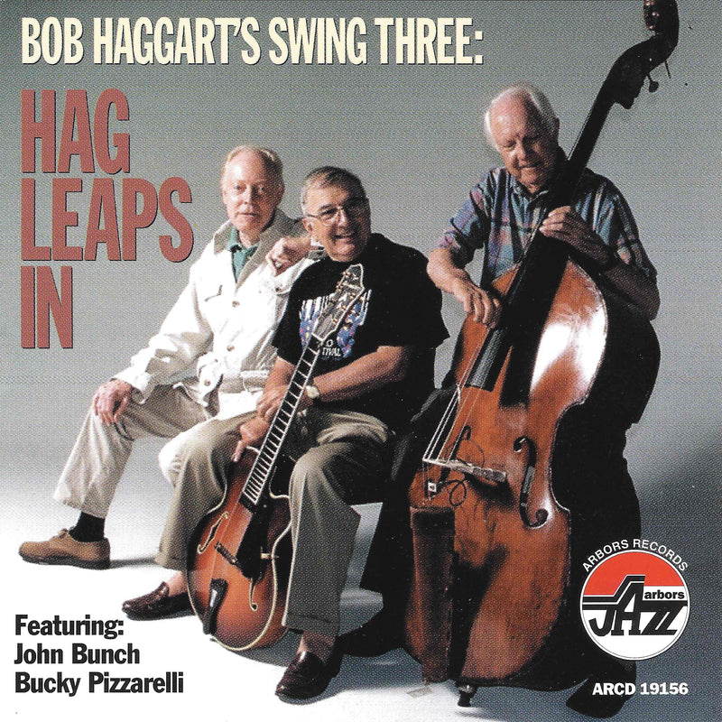 Bob Swing Three Haggart's - Hag Leaps In (CD)