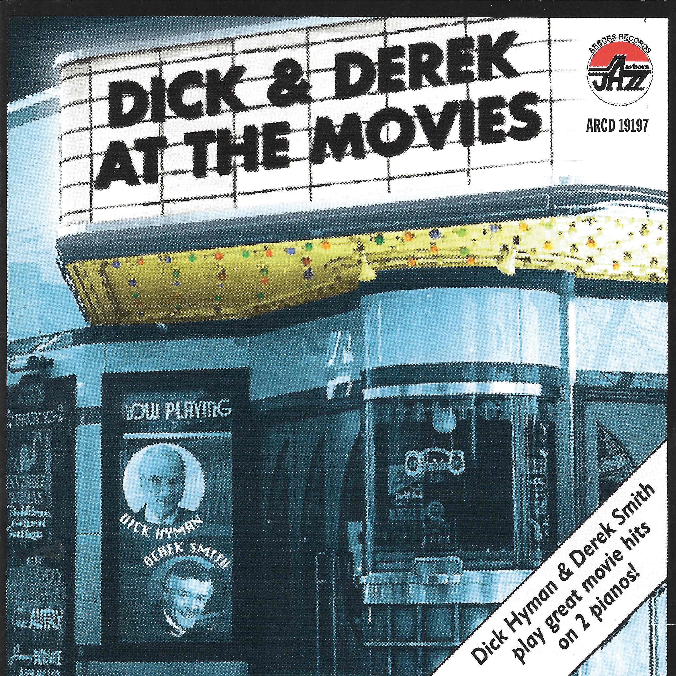 Hyman, Dick & Smith, Derek - Dick & Derek At The Movies (CD)