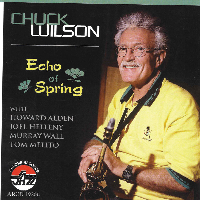Chuck Wilson - Echo Of Spring (CD)