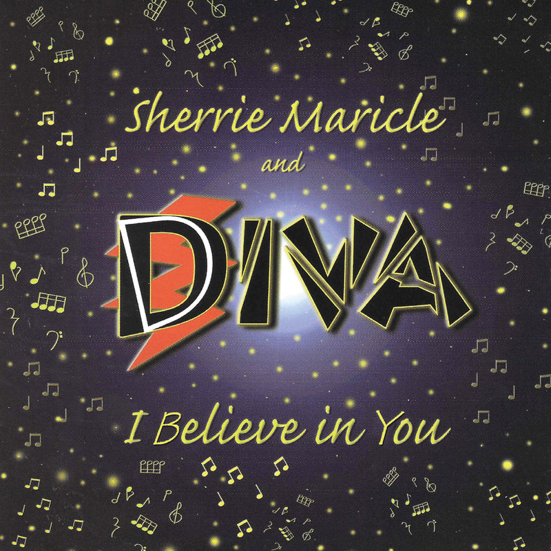 Sherrie & Diva Maricle - I Believe In You (CD)