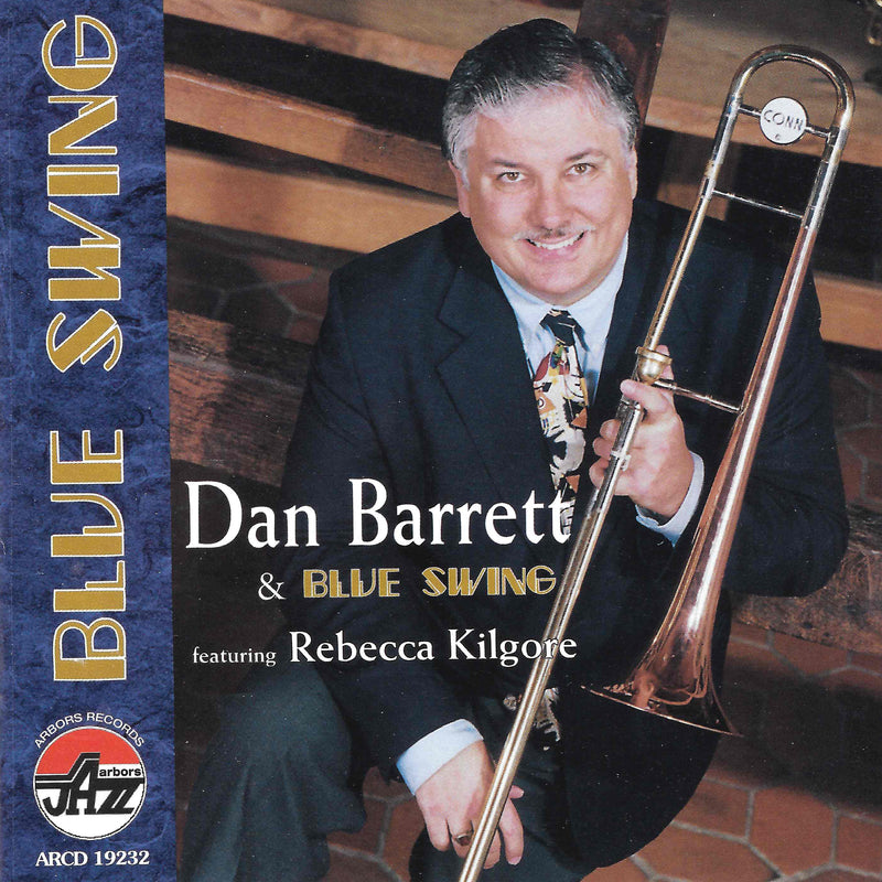 Dan Barrett & Rebecca Kilgore - Blue Swing (CD) 1