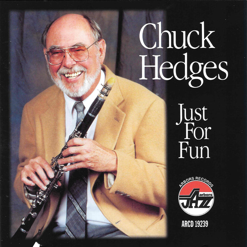 Chuck Hedges - Just For Fun (CD)
