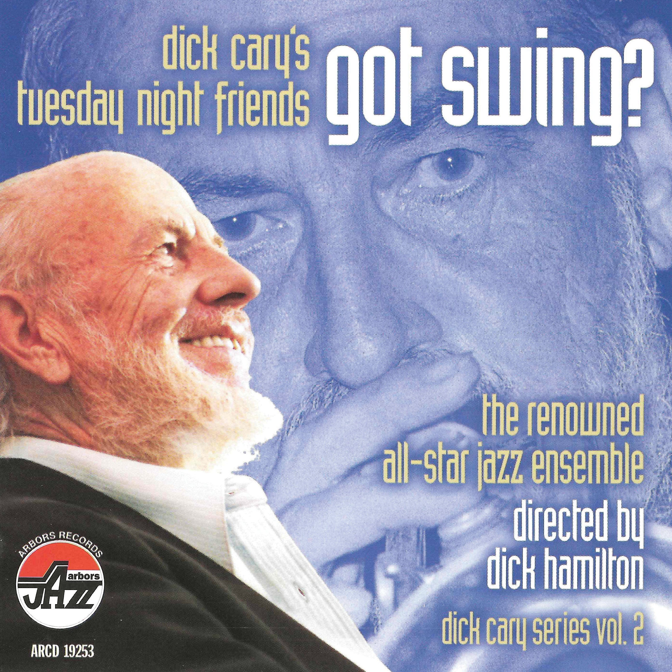 Dick Cary - Got Swing? (CD)