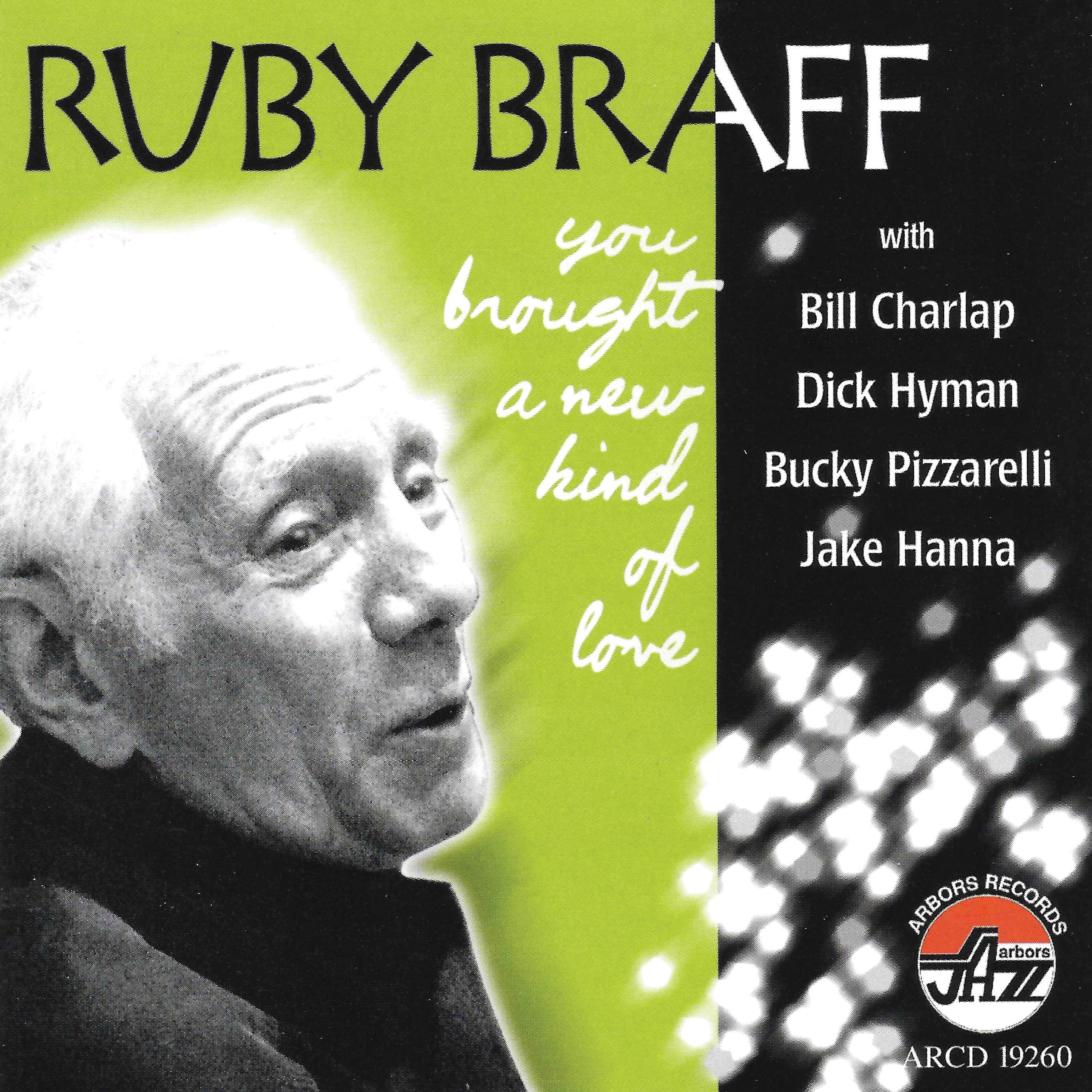 Ruby/trio & Quintet Braff - You Brought A New Kind (CD)