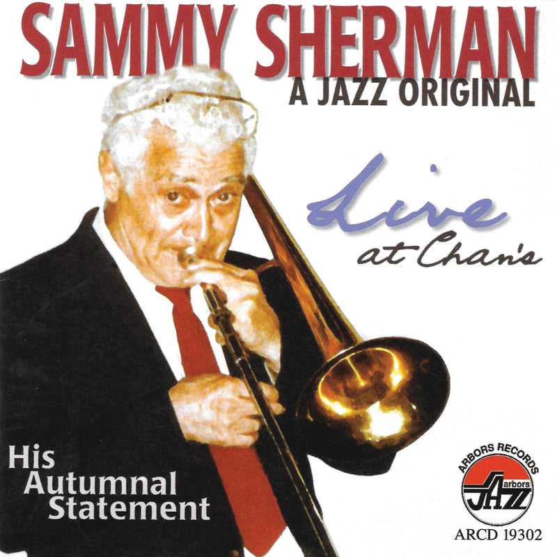 Sammy Sherman - Jazz Original Live At Chan's (CD)