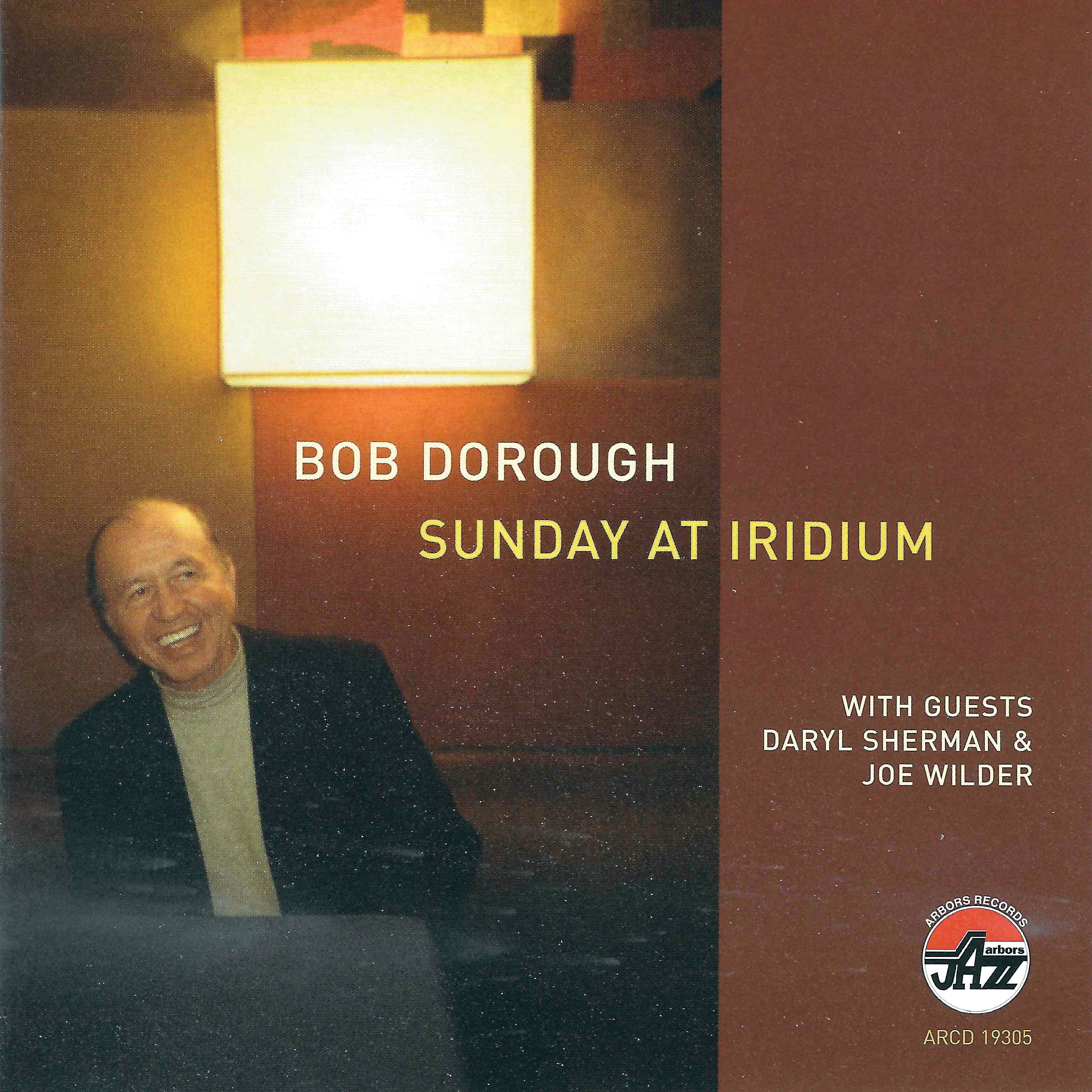 Bob Dorough - Sunday At Iridium (CD)