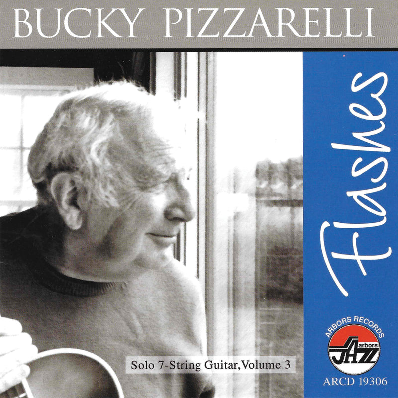 Bucky Pizzarelli - Flashes (CD)