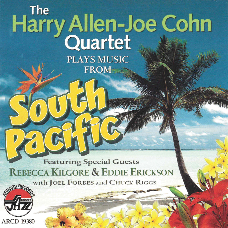 The Harry Allen - Joe Cohn Quartet - Plays Music From South Pacif (CD)