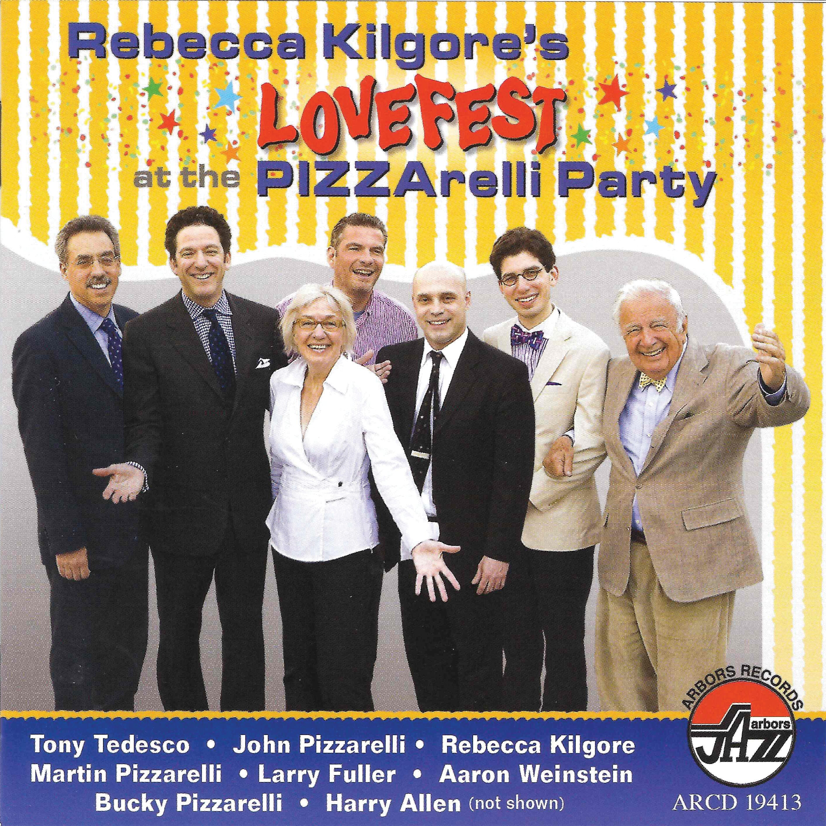 Rebecca Kilgore - Lovefest At The Pizzarelli P (CD)