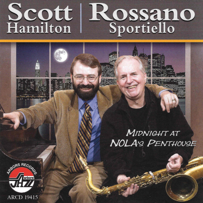 Scott Hamilton & Rossano Sportiello - Midnight At Nola's Penthouse (CD) 1