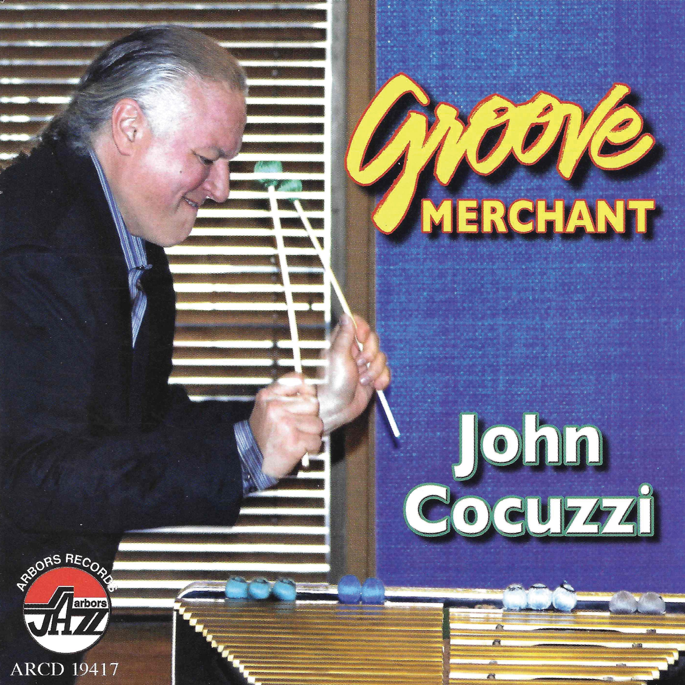 John Cocuzzi - Groove Merchant (CD)