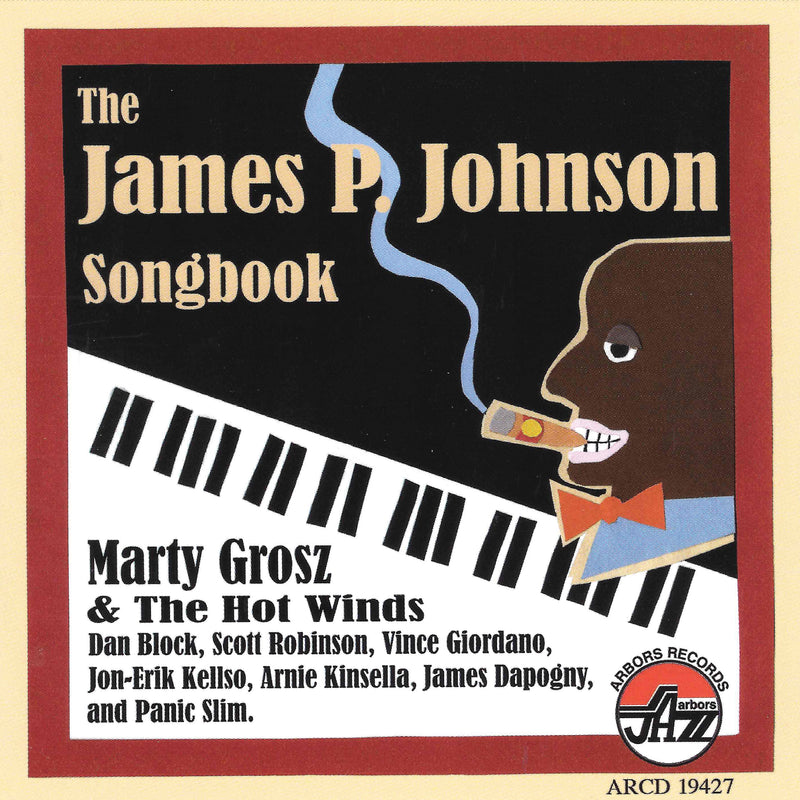 The James P. Johnson Songbook (CD)