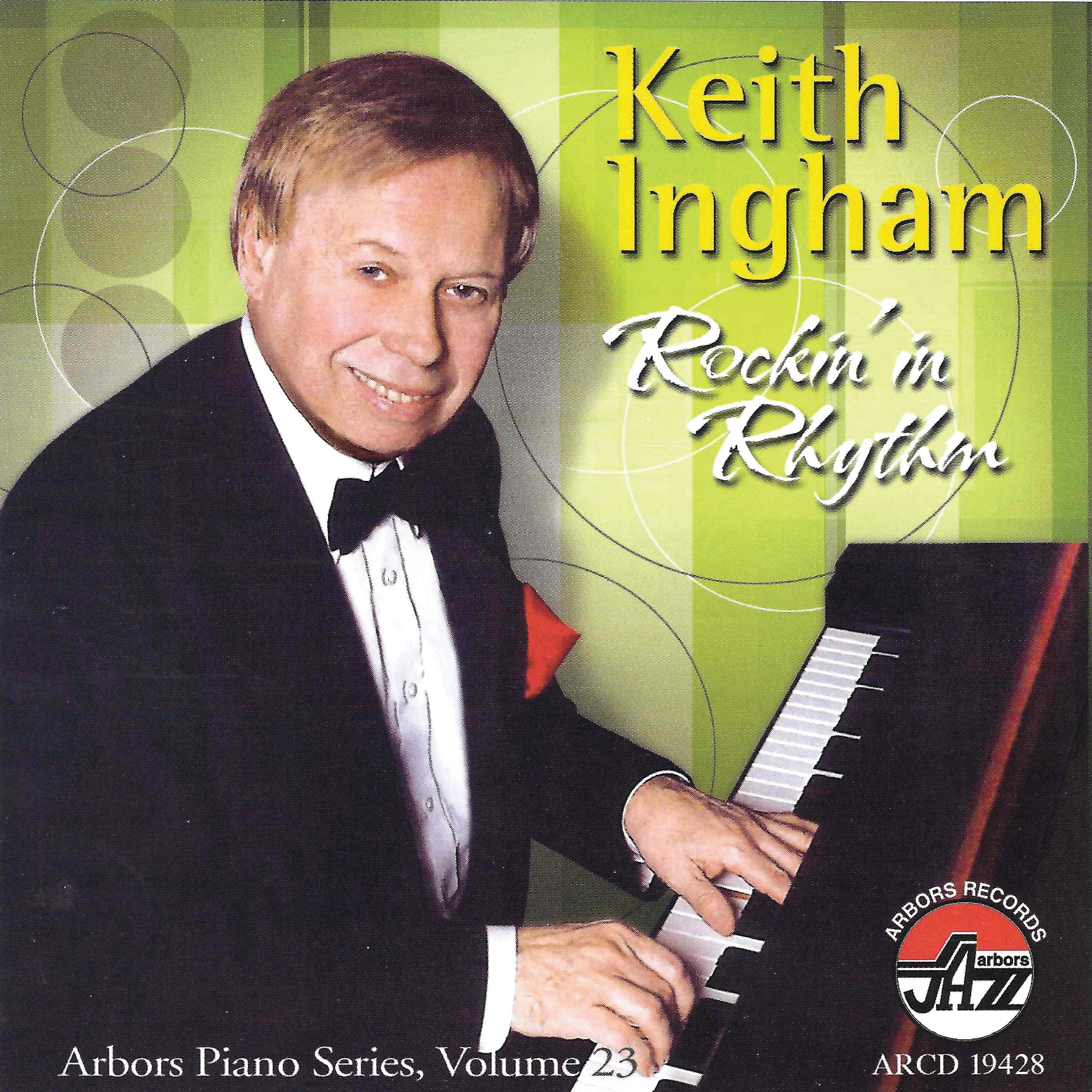 Keith Ingham - Rockin' In Rhythm: Arbors Pi (CD)